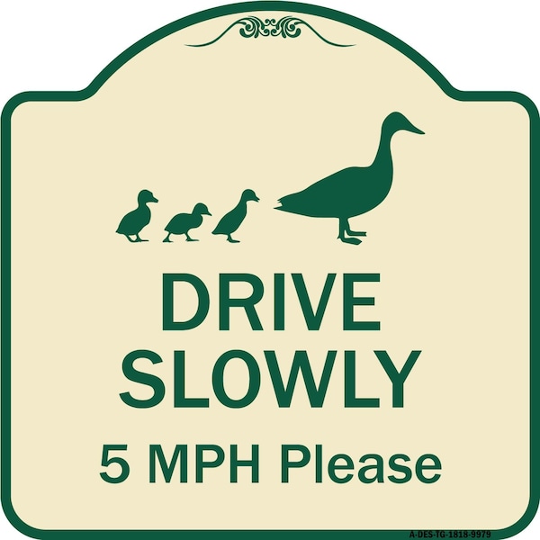 Designer Series-Drive Slowly 5 Mph Please W/ Duck & Ducklings Walking Grap, 18" x 18", TG-1818-9979